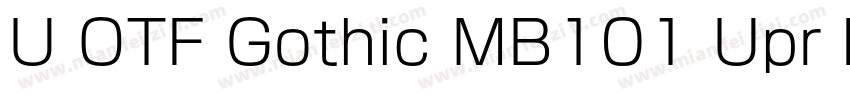U OTF Gothic MB101 Upr DB字体转换